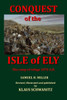 Conquest Of The Isle Of Ely: The Camp Of Refuge 1070 A.D.