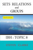Sets Relations And Groups Ibh Topic 8 (2Nd Edition)