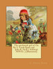 The Patchwork Girl Of Oz. By: L. Frank Baum And John R. Neill ( Children'S Novel ) (Illustrated)