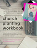 Church Planting Workbook: Your Complete Guide To Church Expansion