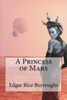 A Princess Of Mars Edgar Rice Burroughs