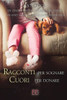 Racconti Per Sognare Cuori Per Donare - Children'S Version (Italian Edition)