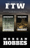 Boneyards & Badlands: The Complete Ftw Series