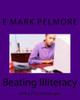 Beating Illiteracy: With A 21St Century Spin
