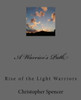 A Warrior'S Path: Rise Of The Light Warriors