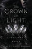 The Crown Of Light: Lightness Saga