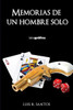 Memorias De Un Hombre Solo