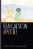 Triangulation: Appetites (Triangulation Anthologies)