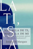 Mas Alla De Ti, Mas Alla De Mi: Crees En La Conexion Entre Los Seres Humanos? (Spanish Edition)