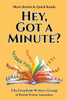 Hey, Got A Minute?: Short Stories & Quick Reads
