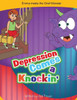 Depression Comes A Knockin' (Emma Meets The Grief Monster)
