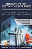 Insider Tips For Getting The Best Price: The Complete Guide To Selling Your Toronto Condo (Toronto Buyer & Seller University Series)