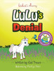 Lulu'S Denial (Lulu'S Journey)