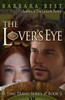 The Lover'S Eye: A Time Travel Series, Book 2