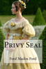 Privy Seal Ford Madox Ford