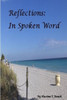 Reflections: In Spoken Word