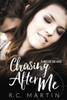 Chasing After Me (Made For Love)