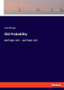 Old Probability: perhaps rain - perhaps not