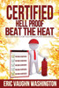Certified Hell Proof: Beat The Heat