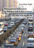 Philosophical Reflections on Political and Cultural Issues: The Way for Mankind, Book Two (French Edition)