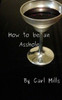How To Be An Asshole