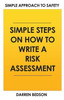 Simple Approach To Safety: How To Write A Risk Assessment