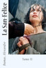 La San-Felice: Tome Ii (French Edition)