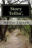 Story Tellin': A Series Of Short Stories