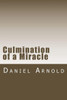 Culmination Of A Miracle