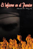 El Infierno En El Paraiso (Spanish Edition)