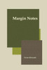 Margin Notes