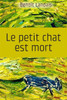 Le Petit Chat Est Mort (French Edition)
