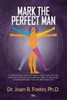 Mark The Perfect Man