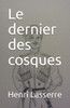 Le Dernier Des Cosques (Le Dernier Des Cosaques) (French Edition)