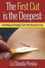 The First Cut Is The Deepest: Identifying And Healing "Cuts" That Shape Our Lives