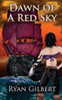 Dawn Of A Red Sky (The Red Sky Series)