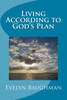 Living According To God'S Plan