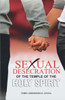 Sexual Desecration Of The Temple Of The Holy Spirit