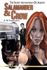 The Secret Adventures Of Agents Salamander And Crow