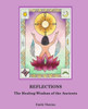Reflections:: The Healing Wisdom Of The Ancients