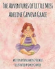 The Adventures Of Little Miss Adeline Geneva Grace