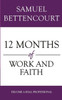 12 Months Of Work And Faith: Become A Real Professional