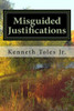 Misguided Justifications