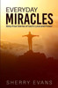Everyday Miracles: Sixty-Four Stories Of God'S Love And Power