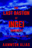 The Last Bastion Of Ingei: Imminent