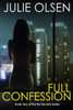 Full Confession (No Secrets Book 2)