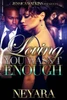 Loving You Wasn'T Enough