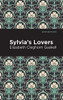 Sylvia's Lovers (Mint Editions)