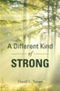A Different Kind Of Strong