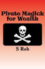 Pirate Magick For Wealth